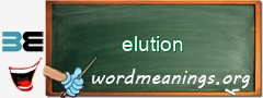WordMeaning blackboard for elution